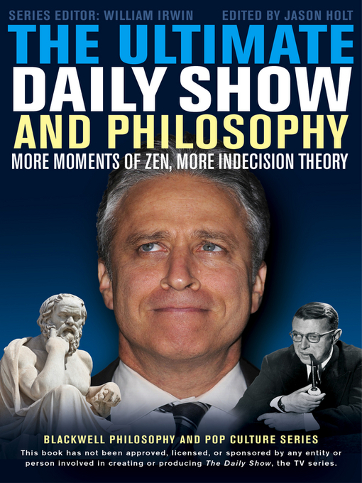 Title details for The Ultimate Daily Show and Philosophy by Jason Holt - Wait list